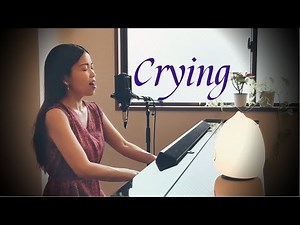 🌹Crying🌹Roy Orbison (cover) 🌹performed by Minako
