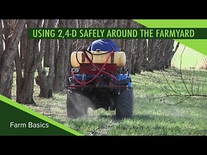 Farm Basics #1100 Spraying 2,4-D Safely Around The Farm (Air Date 5-5-19)