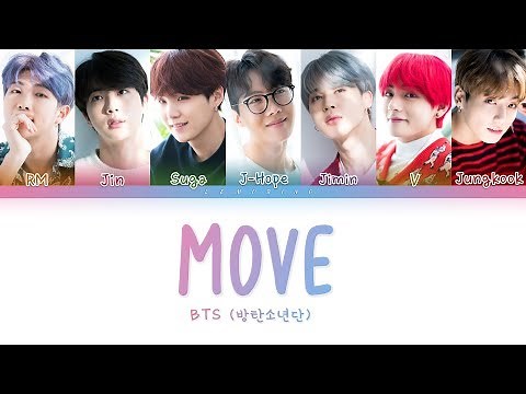 BTS (방탄소년단) - Move (이사) [Color Coded Lyrics/Han/Rom/Eng/가사]
