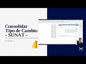Consolidar Tipo de cambio SUNAT (Parte 1) - Power BI 📈📊