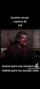 6.7K views · 329 reactions | Capitulo 26. 2/4 | Corazón Salvaje | Facebook