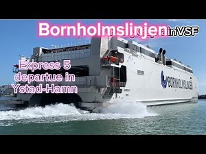 Bornholmslinjen - Express 5 departue in Ystad-Hamn