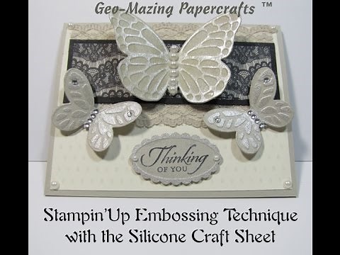 Stampin'Up Embossing Technique with Silicone Craft Sheet