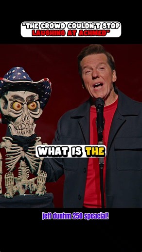 JEFF DUNHAM "the crowed couldn't stop laughing at achmed"