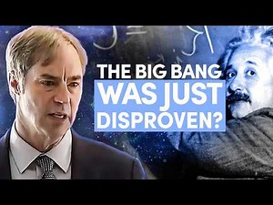 The Universe Had a Beginning: Why That Shook Einstein
