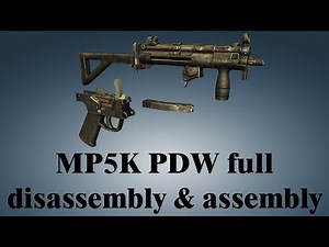 MP5K PDW: full disassembly & assembly | World of Guns