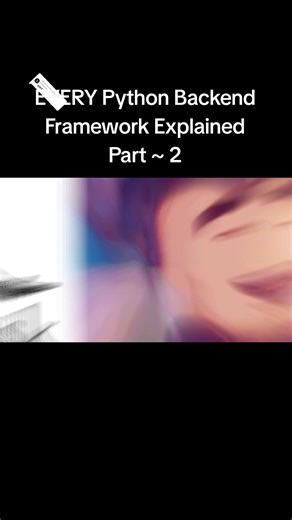 Exploring Python Backend Frameworks: A Comprehensive Guide