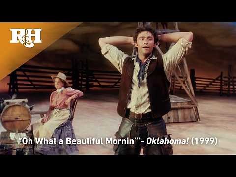 "Oh, What a Beautiful Mornin'" ft. Hugh Jackman from Rodgers & Hammerstein's Oklahoma! (1998)