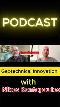 Geotechnical Innovation with Nikos Kontopoulos | Blueprints 2 Buildings Podcast