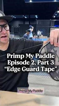 Primp my paddle episode 2 part 3, how to apply edge guard tape ￼#pickleballpaddle