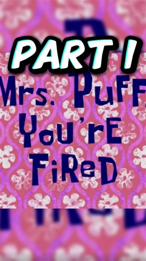 SpongeBob SquarePants Season 4 Episode 9: Mrs. Puff You're Fired