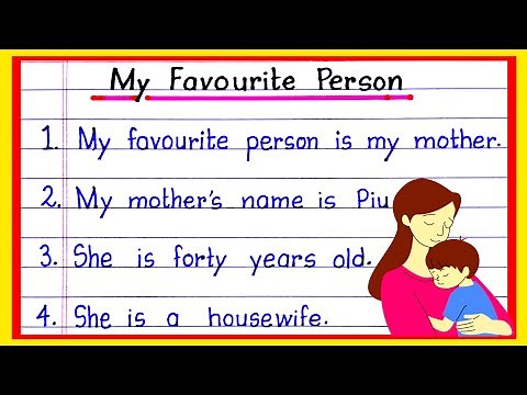 10 lines on My Favourite Person | Essay on My Favourite Person Mother | My Mother English Nibandh