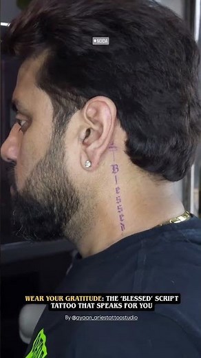 Blessed Script Tattoo on Neck | Meaningful Minimalist Tattoo Idea