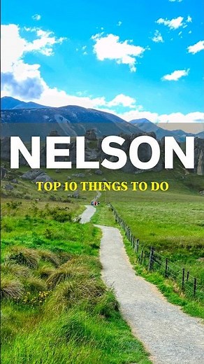 Top 10 things to do in Nelson , New Zealand #travel #newzealand #nelson #vacation