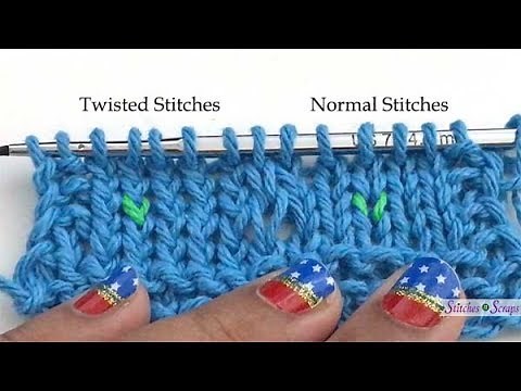 Twisted Stitches - Knit and Purl through the back loop (ktbl, ptbl)