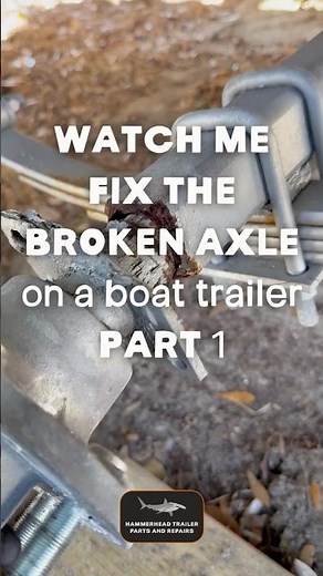 Broken Axle replacement on a boat trailer 1