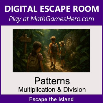 Number Patterns: Multiplication & Division | Digital Math Escape Room Game