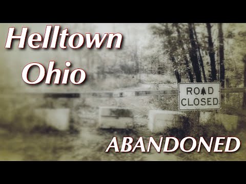 Helltown Ohio Abandoned Explored