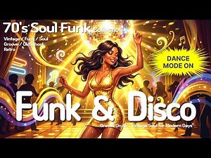 70's Funk & Soul Disco Grooves ✨ You Can’t Sit Still With This Disco Mix 💃🕺