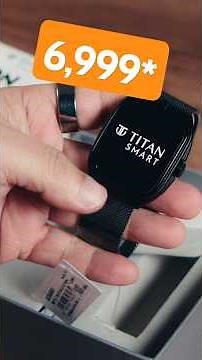Titan Evolution: Redefining Wearable Tech at Just Rs. 6,999