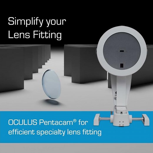 Simplify your Lens Fitting with the OCULUS Pentacam®