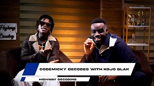 Code Micky decodes with Kojo Blak:His song with Sarkodie & Kelvyn Boy 🔥🔥🔥 | Codemicky Page