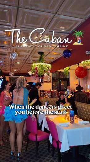 The Cuban Restaurant | If the dancers greet you before the staff… you KNOW it’s a whole vibe 💃🔥🇨🇺 Performances at 8:30 & 9:30 ✨ Comida deliciosa, amazing drinks,... | Instagram