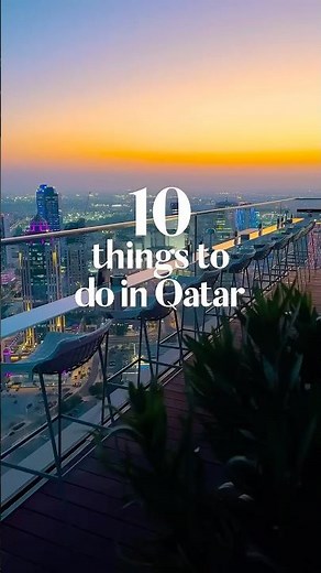 🇶🇦 10 Things to do in Qatar ⬇️ #qatar Things to do in Doha #doha #dohaqatar #qatartravel