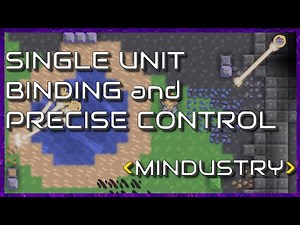 Mindustry - Tutorial - Intro to Single Unit Control and Improved Mining - V7