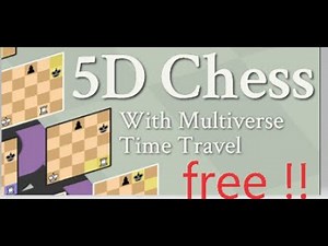 how to get free 5d chess !!!!