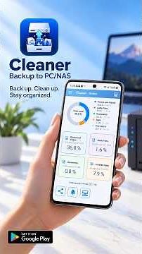Cleaner – Back Up to PC/NAS & Free Up Space | Android