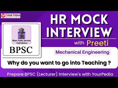BPSC(Lecturer) HR Mock Interview | HR interview Questions | Why do you go into Teaching?