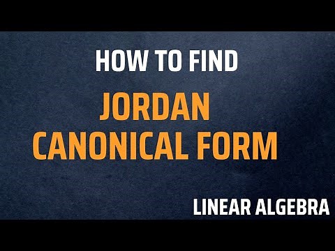 Jordan Canonical form|#Jordan block |#Linear Algebra#jordan #canonicalforms