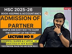 #11 HSC Admission of a partner | Complete chapter || Class 12 | Siraj Shaikh
