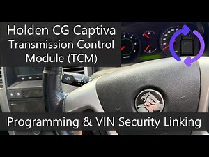 Holden CG Captiva Transmission Control Module (TCM) Replacement Programming and VIN Security Linking