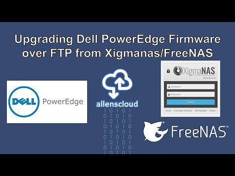 Upgrading Dell PowerEdge Firmware over FTP from Xigmanas