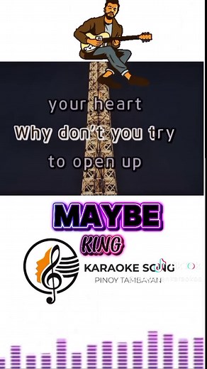 Maybe Karaoke King - Full Song with Lyrics