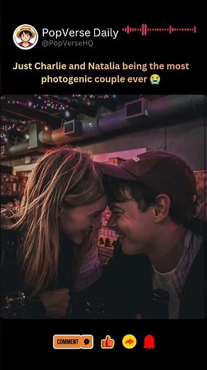 Charlie and Natalia being the most photogenic couple ever 😭