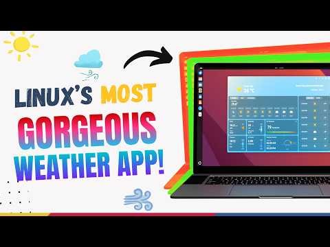 Top 5 Linux Weather Apps That Will Blow Your Mind! 🌦️ Stunning, Minimal, and LOADED! (NEW)
