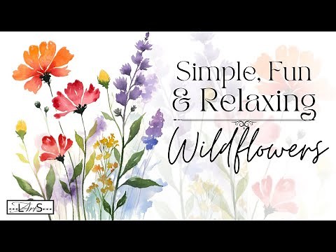 Pure Painting FUN! 🤩 Stress Free, Simple, & Relaxing: Step-by-Step Loose Watercolor Wildflowers!