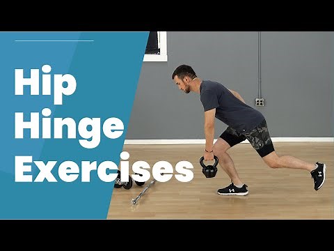 7 Hip Hinge Exercises (Beginner to Advanced)