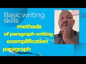 Basic writing skills: Exemplification paragraph writing