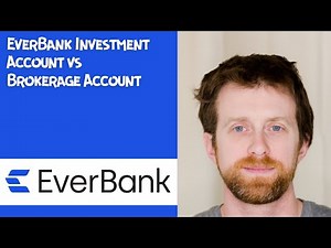 EverBank Investment Account vs Brokerage Account