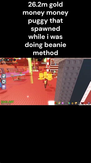 gold money money puggey spawned when doing beanie method