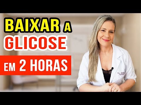 Como BAIXAR A GLICOSE no Sangue URGENTE - Menos de 2 hs! Naturalmente