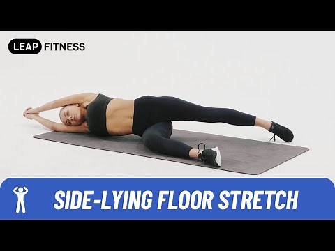 How to Do：SIDE-LYING FLOOR STRETCH