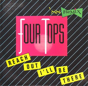 Four Tops - Reach Out I'll Be There  ('88 Remix)