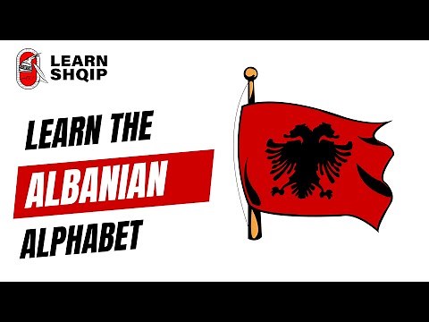 THE ALBANIAN ALPHABET