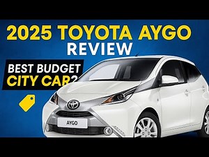 Toyota Aygo 2025 Review | Is This the Best Budget City Car Yet? (Full Features, Price & Specs)"