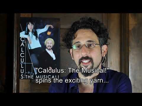 "Calculus: The Musical!" preview and commentary